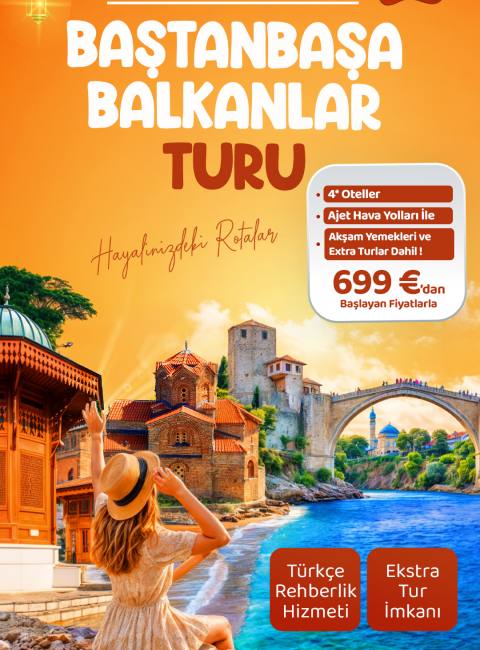 BAŞTAN BAŞA BALKAN TURU